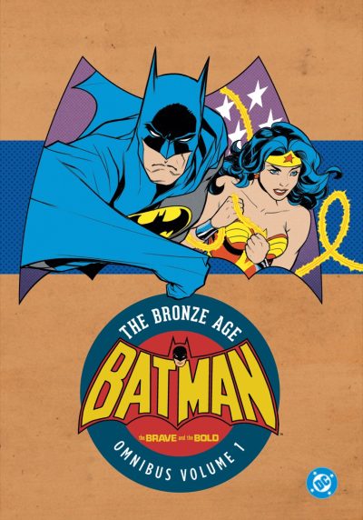 Batman: The Brave and the Bold: The Bronze Age Omnibus Vol. 1 (New Edition)