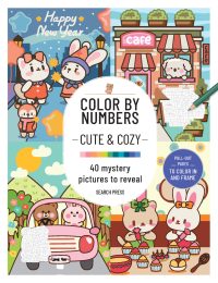Color by Numbers Cute and Cozy: 40 Mystery Pictures to Reveal