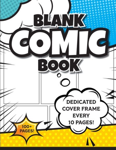 Blank Comic Book (Blue & Yellow): 8.5″x11″ 100+ Pages of Blank Panels to Create Your Own Comic! Different Frames on Every Spread; Space for Covers Eve