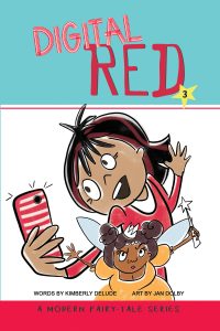 Digital Red: A Modern Fairy-Tale Series