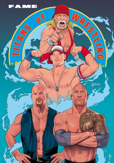 Fame: Titans of Wrestling: Stone Cold Steve Austin, The Rock, John Cena