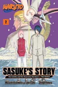 Naruto: Sasuke’s Story–The Uchiha and the Heavenly Stardust: The Manga, Vol. 2