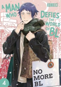 A Man Who Defies the World of Bl, Vol. 4