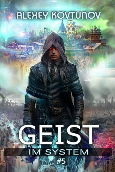 Geist im System (Buch 5): Eine LitRPG-Apokalypse Serie