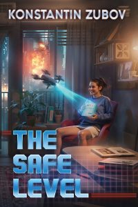 The Safe Level: A Dystopian Near-Future Science Fiction Thriller