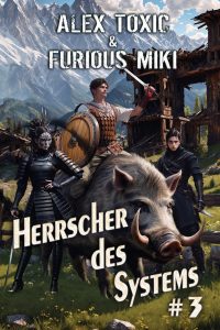 Herrscher des Systems (Buch 3): Eine Portal Progression-Fantasy Serie