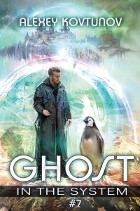 Ghost in the System (Book 7): An Apocalypse LitRPG Series