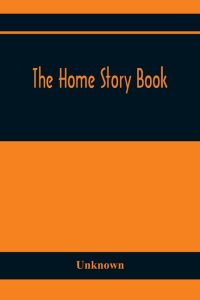 The Home Story Book