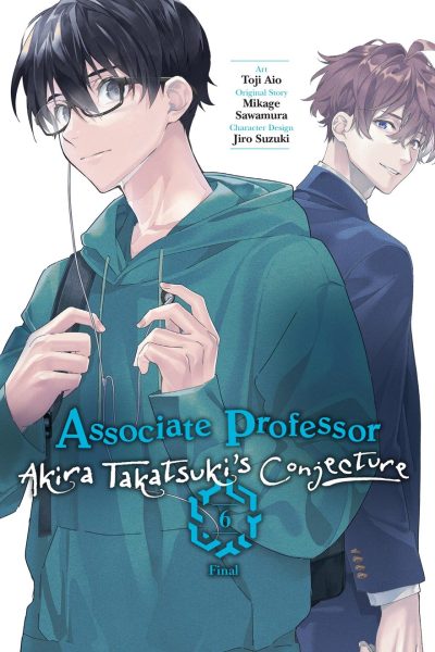 Associate Professor Akira Takatsuki’s Conjecture, Vol. 6 (Manga)