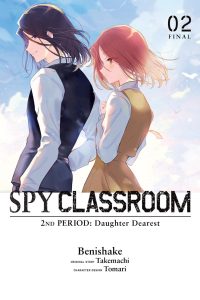 Spy Classroom 2nd Period: Daughter Dearest, Vol. 2 (Manga)
