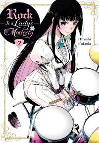 Rock Is a Lady’s Modesty, Vol. 2: Volume 2