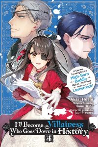 I’ll Become a Villainess Who Goes Down in History, Vol. 4: Volume 4