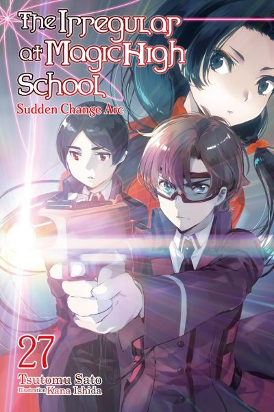 The Irregular at Magic High School, Vol. 27 (Light Novel)