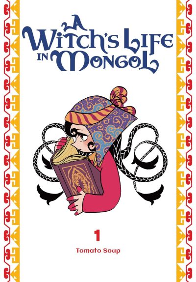 A Witch’s Life in Mongol, Vol. 1: Volume 1