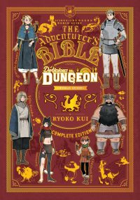 Delicious in Dungeon World Guide: The Adventurer’s Bible, Complete Edition