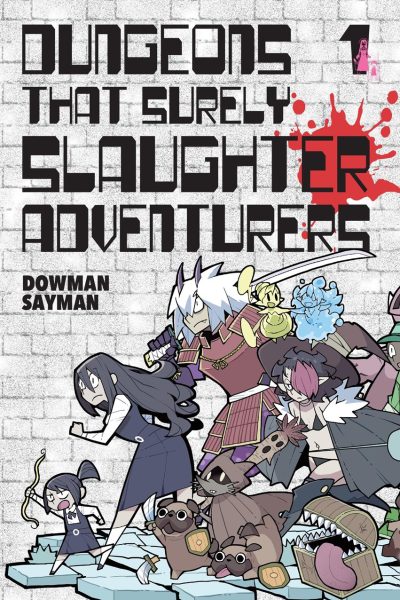 Dungeons That Surely Slaughter Adventurers, Vol. 1