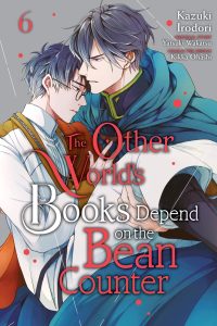 The Other World’s Books Depend on the Bean Counter, Vol. 6: Volume 6