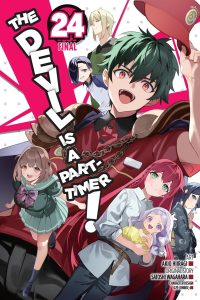 The Devil Is a Part-Timer!, Vol. 24 (Manga): Volume 24