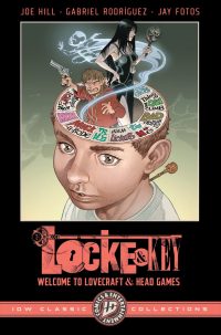 Locke & Key: IDW Classic Collections–Welcome to Lovecraft and Head Games