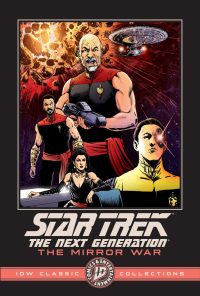 Star Trek: The Next Generation–The Mirror War–IDW Classic Collections