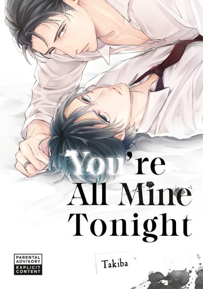 You’re All Mine Tonight