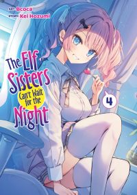 The Elf Sisters Can’t Wait for the Night Vol. 4