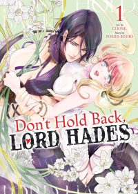 Don’t Hold Back, Lord Hades Vol. 1