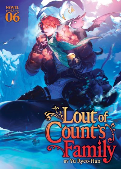 Lout of Count’s Family (Novel) Vol. 6