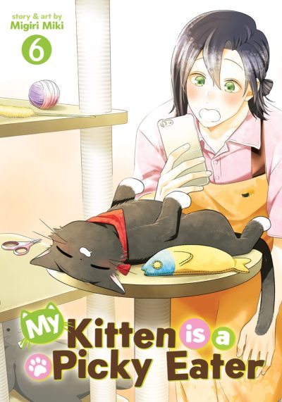 My Kitten Is a Picky Eater Vol. 6