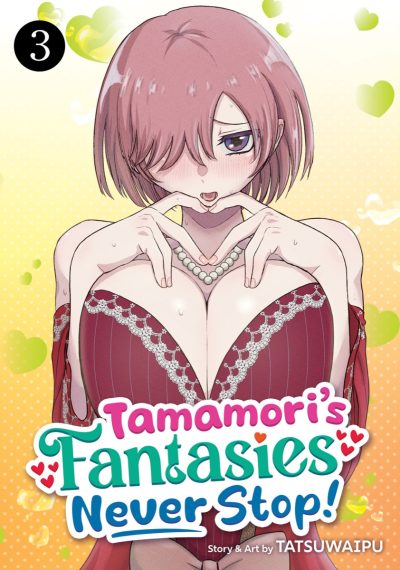 Tamamori’s Fantasies Never Stop! Vol. 3