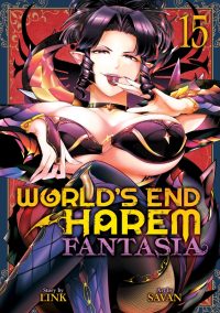 World’s End Harem: Fantasia Vol. 15