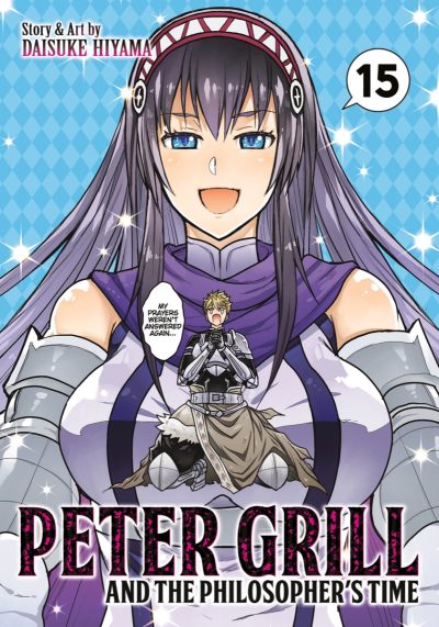 Peter Grill and the Philosopher’s Time Vol. 15