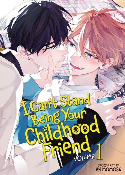 I Can’t Stand Being Your Childhood Friend Vol. 1