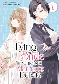 The Lying Bride and the Same-Sex Marriage Debate Vol. 1