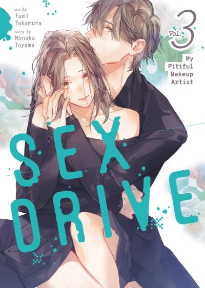 Sex Drive (Manga) Vol. 3 – My Pitiful Makeup Artist