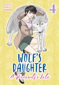 Wolf’s Daughter: A Werewolf’s Tale Vol. 4