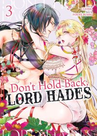 Don’t Hold Back, Lord Hades Vol. 3