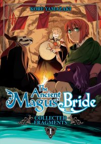 The Ancient Magus’ Bride: Collected Fragments Vol. 1