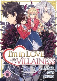 I’m in Love with the Villainess (Manga) Vol. 10