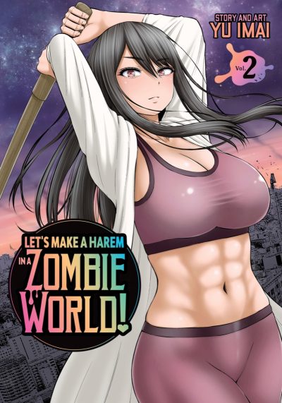 Let’s Make a Harem in a Zombie World! Vol. 2