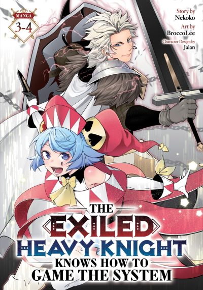 The Exiled Heavy Knight Knows How to Game the System (Omnibus) Vol. 3-4