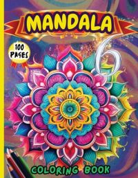 Cover image for Mandala 6 Coloring Book: Stress Relieving Mandala Designs for Adults Relaxation