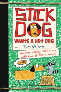 Cover image for Stick Dog Wants a Hot Dog