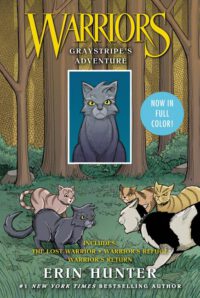 Cover image for Warriors: Graystripe's Adventure: 3 Full-Color Warriors Manga Books in 1: The Lost Warrior, Warrior's Refuge, Warrior's Return
