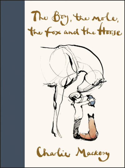 Cover image for The Boy, the Mole, the Fox and the Horse
