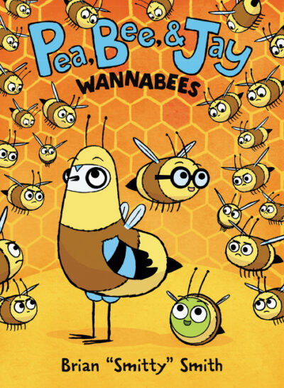 Cover image for Pea, Bee, & Jay #2: Wannabees