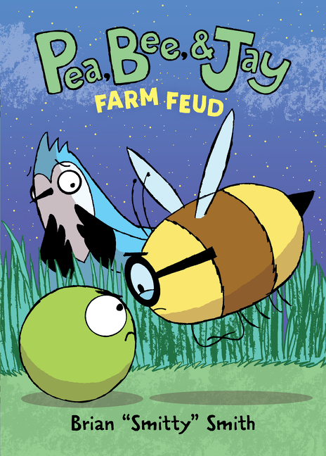 Cover image for Pea, Bee, & Jay #4: Farm Feud
