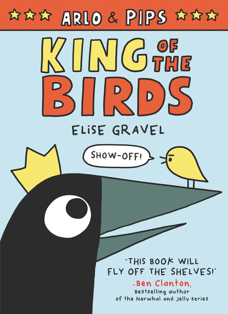 Cover image for Arlo & Pips: King of the Birds