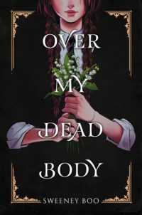 Cover image for Over My Dead Body: A Witchy Graphic Novel