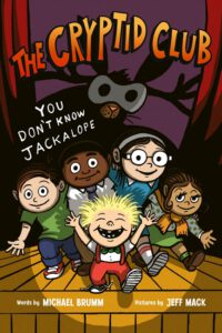 Cover image for The Cryptid Club #4: You Don't Know Jackalope